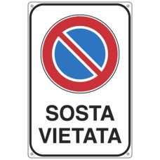 CARTELLO PROPRIETA PRIVATA 20X30 CM - CARTELLO SEGNALATORE SOSTA VIETATA 5624K