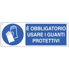 CARTELLO DI OBBLIGO 35X12,5 CM CARTELLI SEGNALATORI: È OBBLIGATORIO USARE I GUANTI PROTETTIVI - E1904K